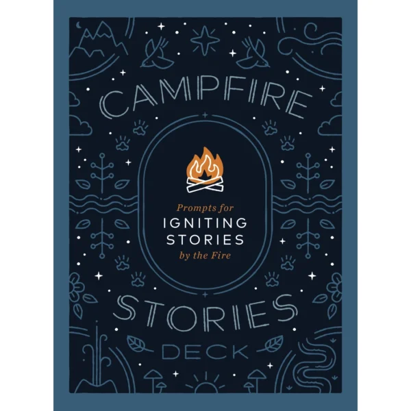 Campfire Stories - Conversation Cards for Igniting Stories by the Campfire